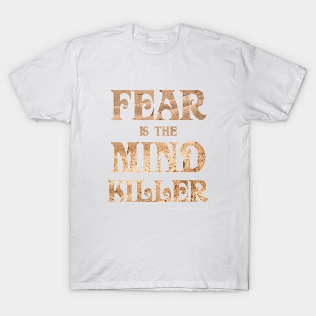 Fear Is The Mind Killer Classic Vintage Dune Quote T-Shirt by Dream Artworks